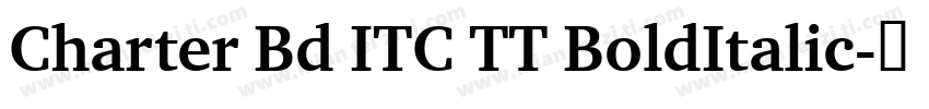 Charter Bd ITC TT BoldItalic字体转换